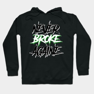 Never broke again hoodie cheap sales